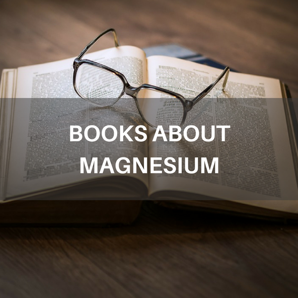 BOOKS ABOUT MAGNESIUM